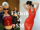 Fetisch - SM - Bizarr -Live