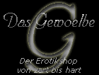 Das Gewoelbe -DER Erotikshop